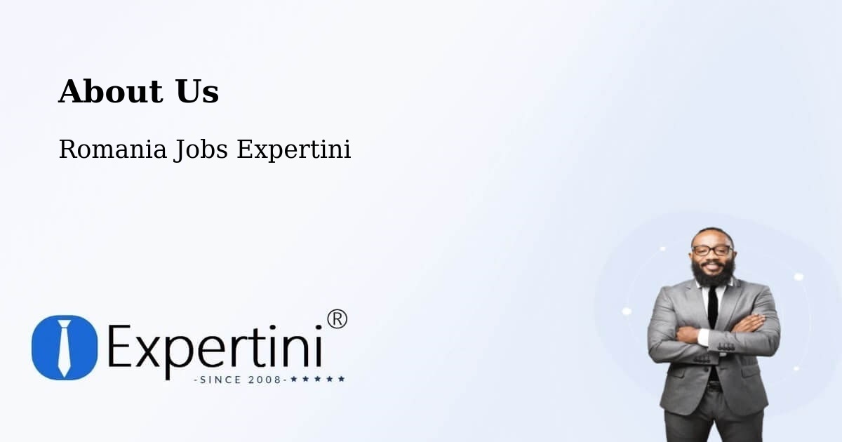 About Expertini Recruitment Platform  – Comuna Coteşti - Comuna Coteşti, Romania Jobs Expertini